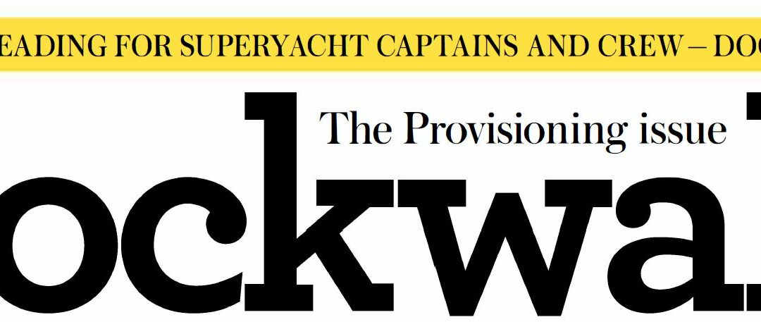 Dockwalk Magazine Provisions Issue Feb 2023